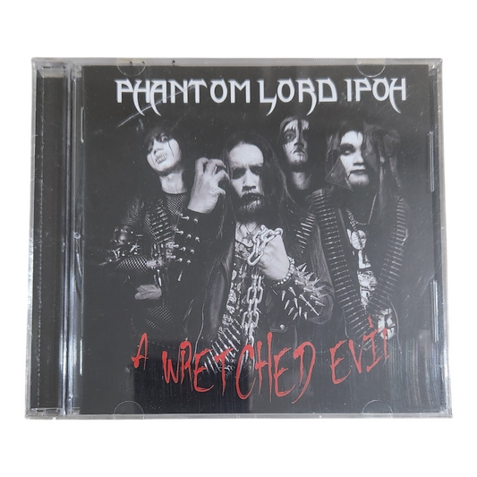 [Black Metal] PHANTOM LORD IPOH - A Wretched Evil (New)