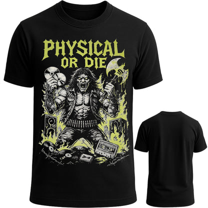 [PRE-ORDER] Physical or Die Tee