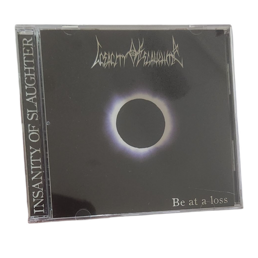 [Black Metal] INSANITY OF SLAUGHTER - Be at a Loss CD (New)